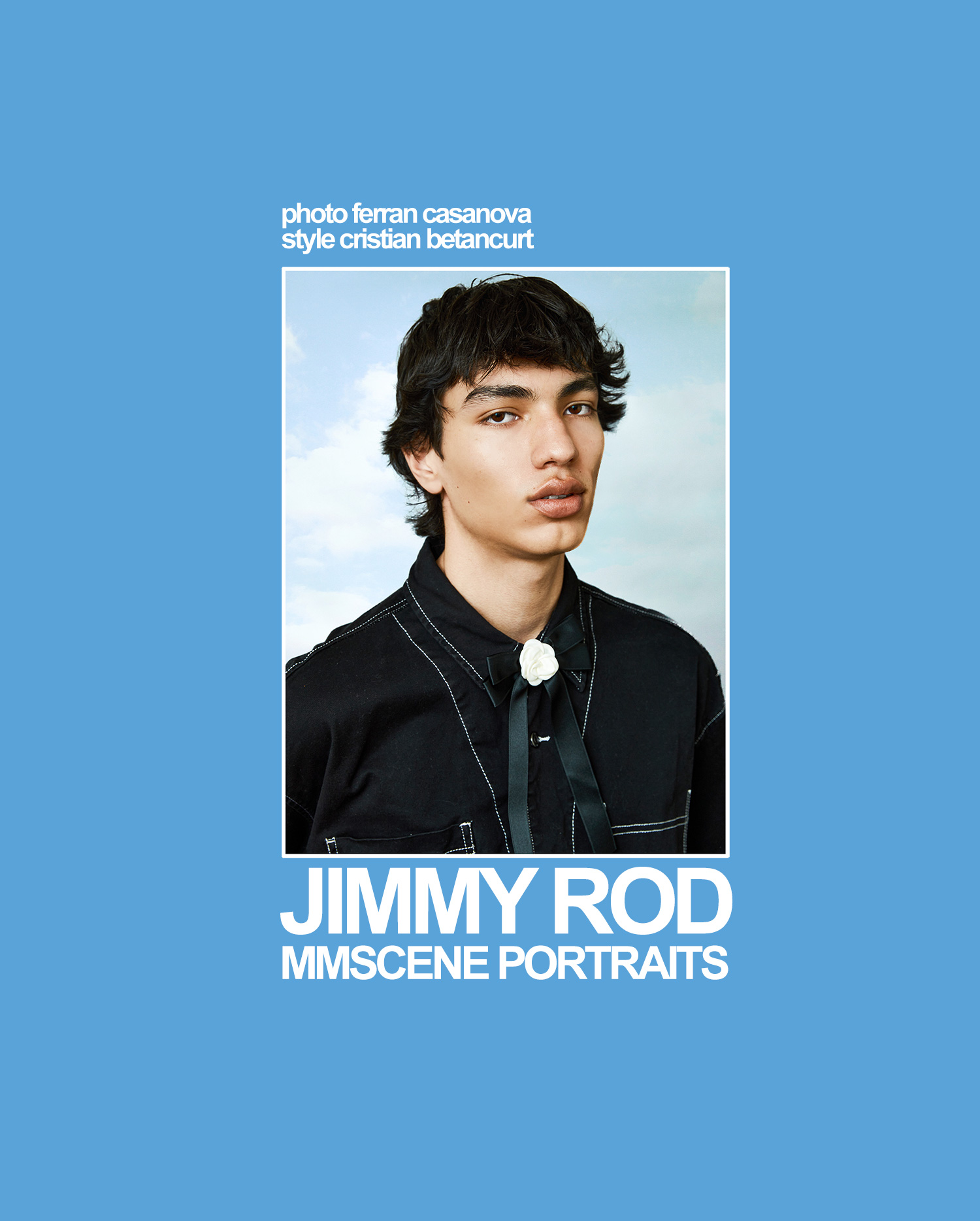 JIMMY ROD by Ferran Casanova for MMSCENE Portraits